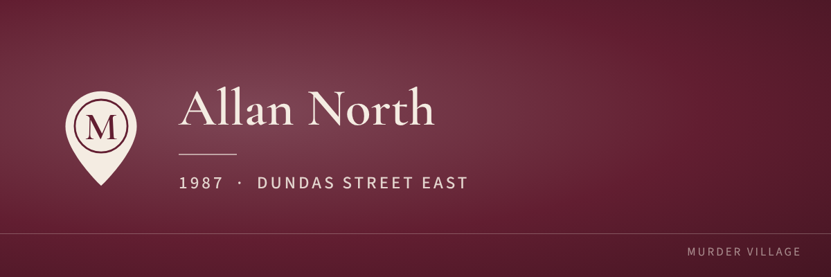 Allan North, 1987, Dundas Street East