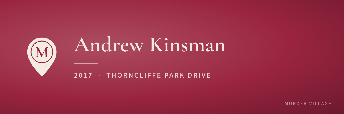 Andrew Kinsman, 2017, Thorncliffe Park Drive