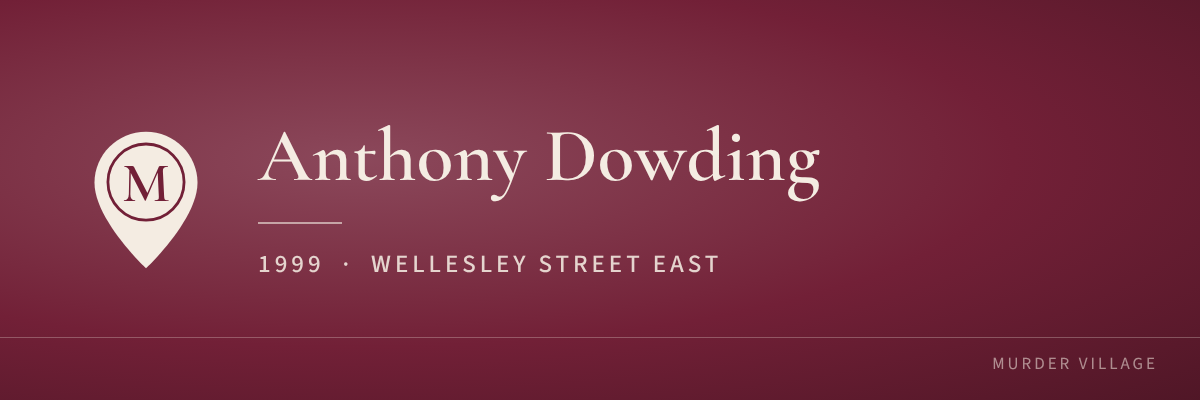 Anthony Dowding, 1999, Wellesley Street East