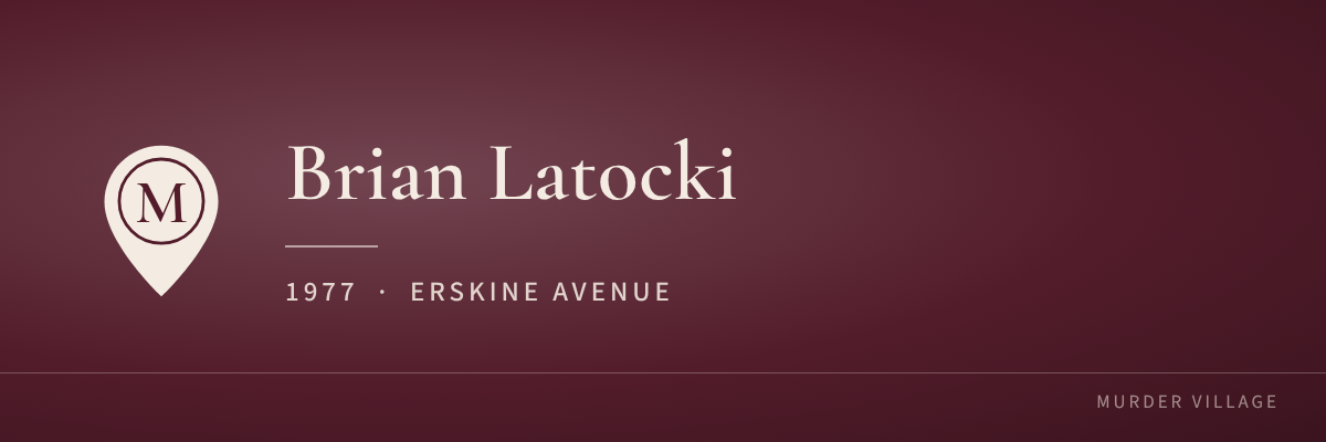 Brian Latocki, 1977, Erskine Avenue
