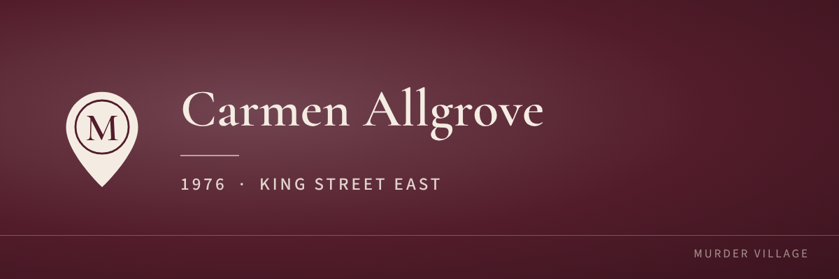 Carmen Allgrove, 1976, King Street East
