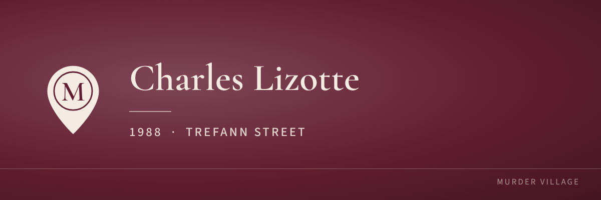 Charles Lizotte, 1988, Trefann Street