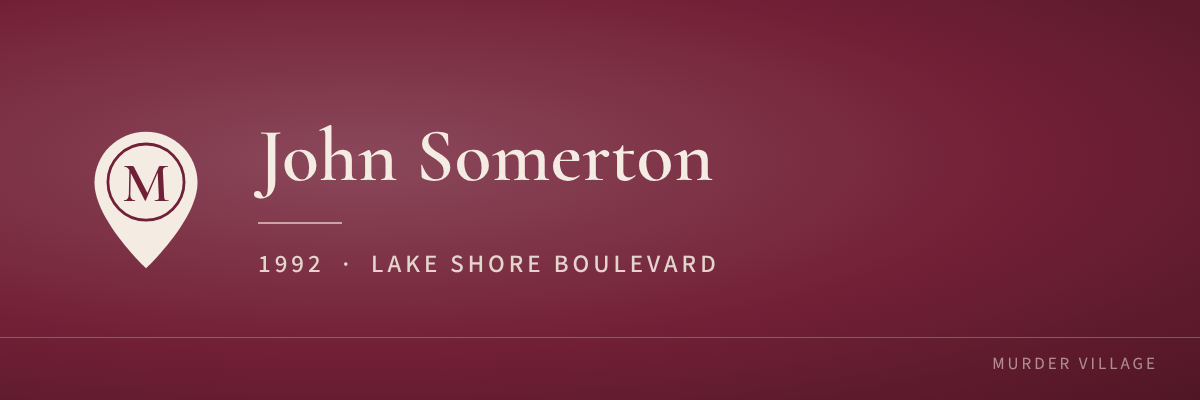 John Somerton, 1992, Lake Shore Boulevard