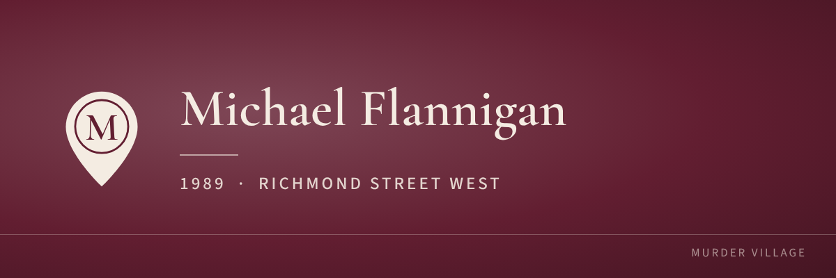 Michael Flannigan, 1989, Richmond Street West