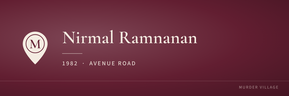Nirmal Ramnanan, 1982, Avenue Road