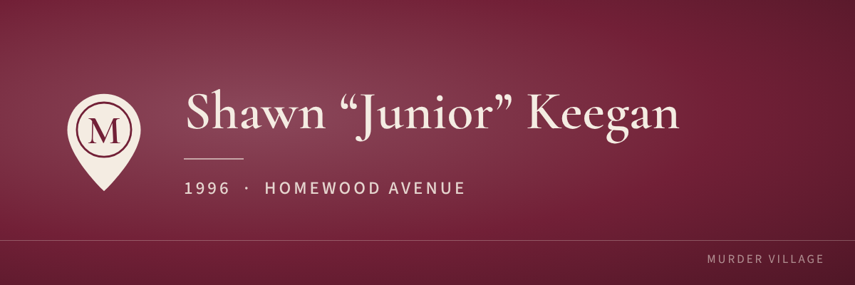 Shawn “Junior” Keegan, 1996, Homewood Avenue